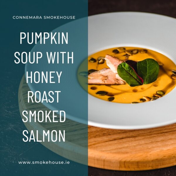 Pumpkin Soup With Honey Roast Smoked Salmon